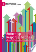 Bottom-up Responses to Crisis /