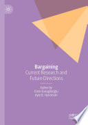 Bargaining : Current Research and Future Directions /
