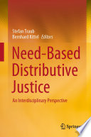 Need-Based Distributive Justice : An Interdisciplinary Perspective /