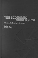 The economic world view : studies in the ontology of economics /