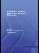 Economics, rational choice and normative philosophy /