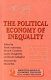 The political economy of inequality /