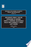 Documents from F. Taylor Ostrander at Oxford, John R. Commons' Reasonable value and Clarence E. Ayres' last course /