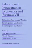 Educational innovation in economics and business. learning into the future /