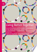 Living Better Together : Social Relations and Economic Governance in the Work of Ostrom and Zelizer /
