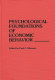 Psychological foundations of economic behavior /