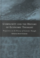 Complexity and the history of economic thought : selected papers from the History of Economics Society Conference /