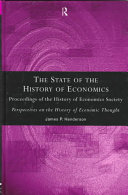 The state of the history of economics : proceedings of the History of Economics Society /
