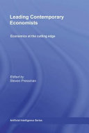 Leading contemporary economists : economics at the cutting edge /