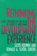 Rethinking the development experience : essays provoked by the work of Albert O. Hirschman /
