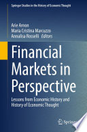 Financial Markets in Perspective : Lessons from Economic History and History of Economic Thought /