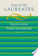 Lives of the laureates : twenty-three Nobel economists /