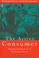 The active consumer : novelty and surprise in consumer choice /