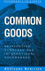 Common goods : reinventing European and international governance /
