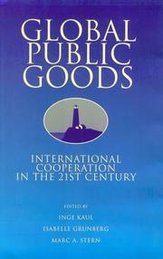Global public goods : international cooperation in the 21st century /