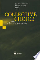 Collective choice : essays in honor of Mancur Olson /