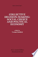 Collective decision-making : social choice and political economy /