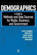 Demographics : a guide to methods and data sources for media, business, and government /