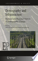 Demography and infrastructure : national and regional aspects of demographic change /