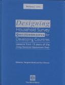 Designing household survey questionnaires for developing countries. lessons from 15 years of the living standards measurement study /