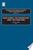 Henry George, the transatlantic Irish, and their times /