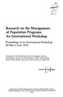 Research on the management of population programs : an international workshop : proceedings of an international workshop, 28 May-2 June 1978 /