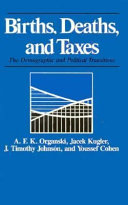 Births, deaths, and taxes : the demographic and political transitions /