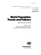 World population trends and policies : 1987 monitoring report.