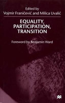 Equality, participation, transition : essays in honour of Branko Horvat /