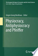 Physiocracy, antiphysiocracy and Pfeiffer /
