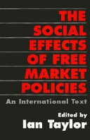 The Social effects of free market policies : an international text /