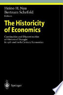 The historicity of economics : continuities and discontinuities of historical thought in 19th and 20th century economics /