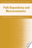 Path Dependency and Macroeconomics /