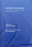 Karl Marx's Grundrisse : foundations of the critique of political economy 150 years later /