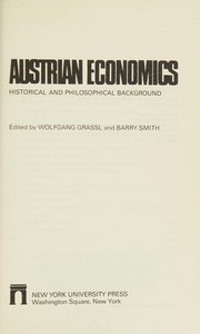 Austrian economics : historical and philosophical background /