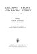 Decision theory and social ethics : issues in social choice /