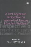 A post Keynesian perspective on 21st century economic problems /