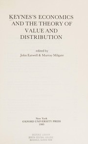 Keynes's economics and the theory of value and distribution /