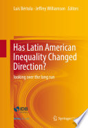 Has Latin American Inequality Changed Direction? : Looking Over the Long Run /