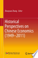 Historical Perspectives on Chinese Economics (1949-2011) /