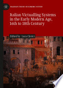 Italian Victualling Systems in the Early Modern Age, 16th to 18th Century /