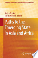 Paths to the Emerging State in Asia and Africa /