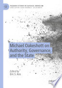 Michael Oakeshott on Authority, Governance, and the State /