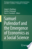 Samuel Pufendorf and the Emergence of Economics as a Social Science /