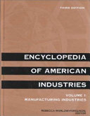 Encyclopedia of American industries /