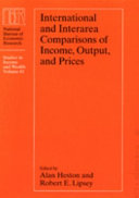 International and interarea comparisons of income, output, and prices /