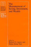 The Measurement of saving, investment, and wealth /