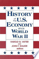 History of the U.S. economy since World War II /