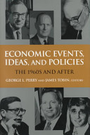Economic events, ideas, and policies : the 1960s and after /
