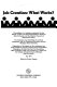 Job creation--what works? : [Proceedings of a conference sponsored by the School of Labor and Industrial Relations, Michigan State University, and the National Council on Employment Policy] /